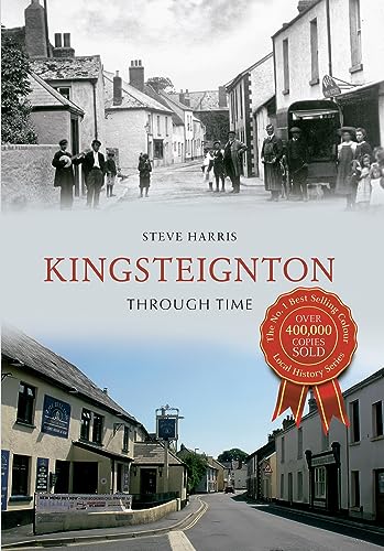 9781445633398: Kingsteignton Through Time