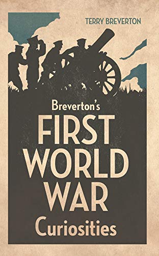 Imagen de archivo de Breverton's First World War Curiosities a la venta por WorldofBooks