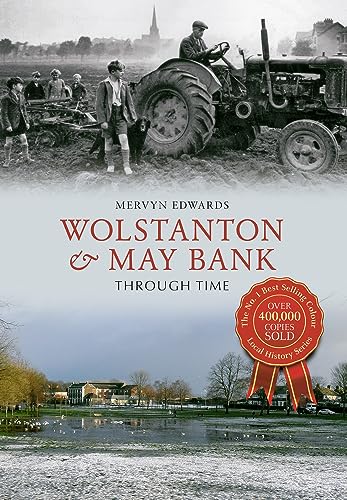 Stock image for Wolstanton &amp; May Bank Through Time for sale by Blackwell's