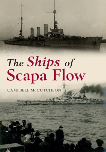 Stock image for The Ships of Scapa Flow for sale by WorldofBooks