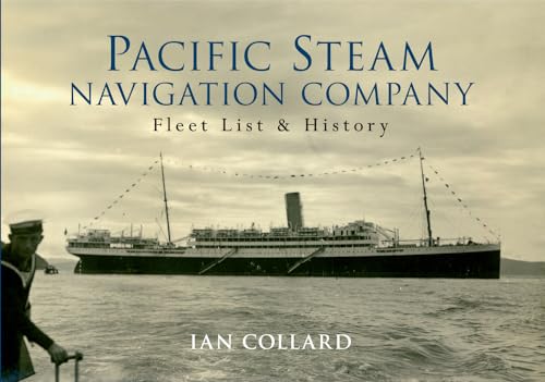 Beispielbild fr Pacific Steam Navigation Company: Fleet List & History zum Verkauf von WorldofBooks