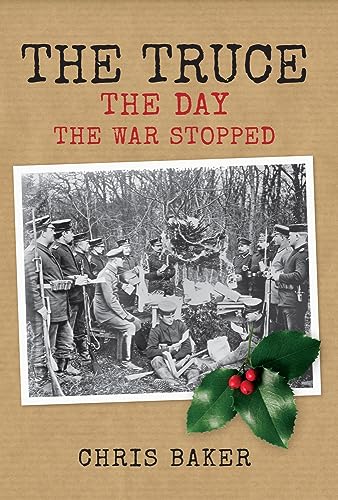 Stock image for The Truce: The Day The War Stopped for sale by PlumCircle