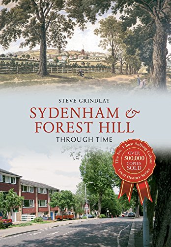 Stock image for Syndenham &amp; Forest Hill Through Time for sale by Blackwell's