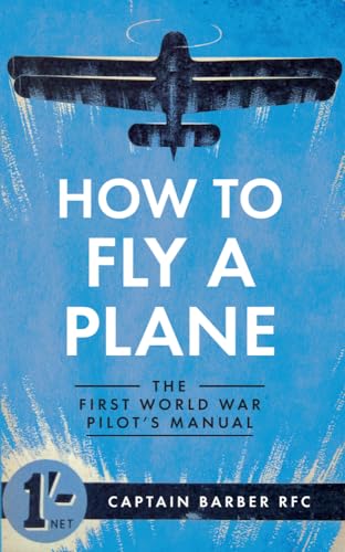 Beispielbild fr How to Fly a Plane zum Verkauf von Blackwell's