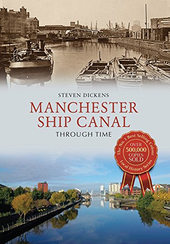 Beispielbild fr Manchester Ship Canal Through Time zum Verkauf von WorldofBooks