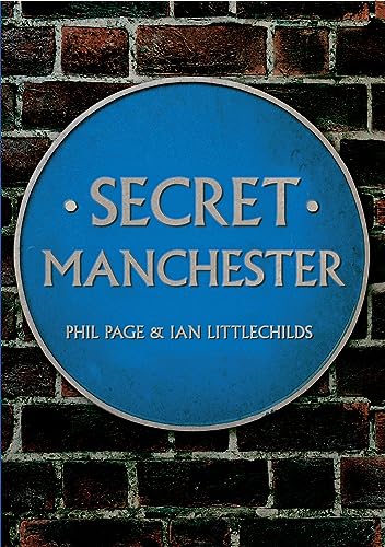 9781445640198: Secret Manchester