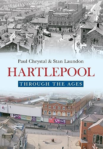 Stock image for Hartlepool Through the Ages for sale by Blackwell's