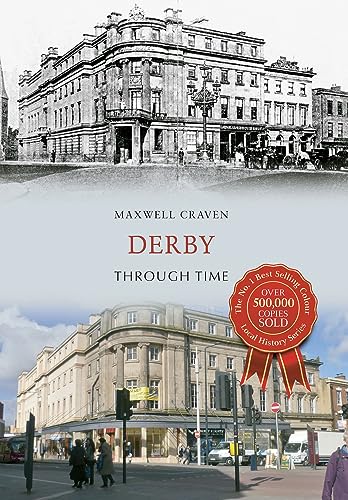 Stock image for Derby Through Time for sale by WorldofBooks