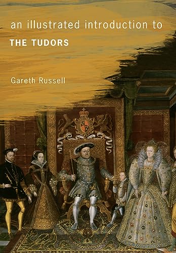 Beispielbild fr An Illustrated Introduction to the Tudors zum Verkauf von Blackwell's