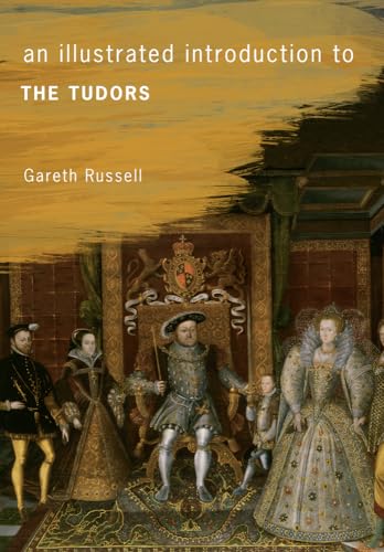 Stock image for An Illustrated Introduction to The Tudors for sale by HPB-Diamond