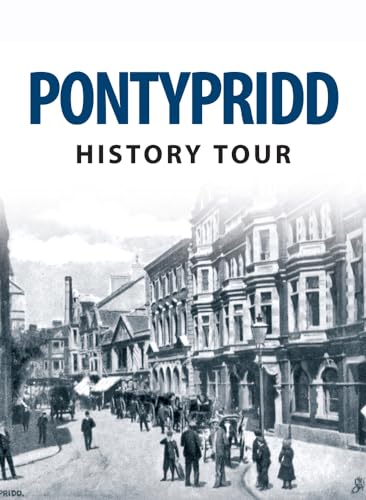 9781445641508: Pontypridd History Tour [Idioma Ingls]