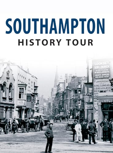 Imagen de archivo de Southampton History Tour a la venta por Revaluation Books