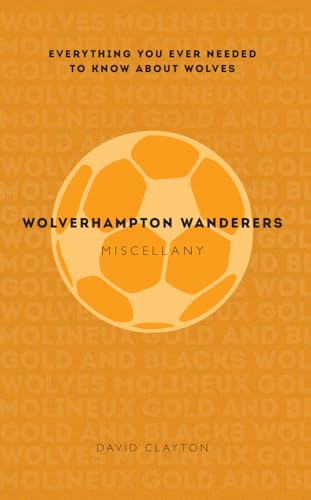 Beispielbild fr Wolverhampton Wanderers zum Verkauf von Blackwell's