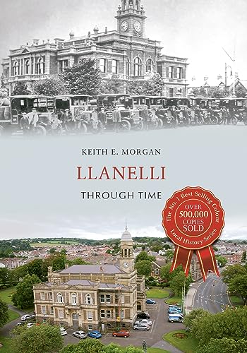Stock image for Llanelli Through Time for sale by WorldofBooks