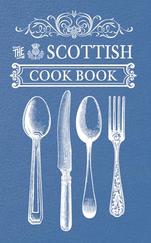 Stock image for The Scottish Cook Book for sale by Blackwell's