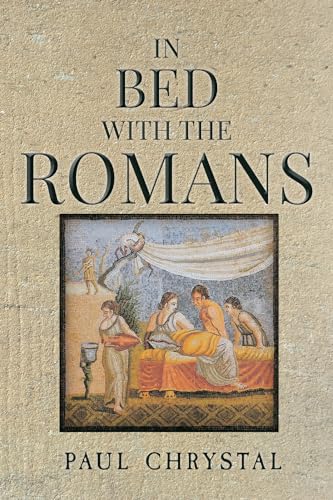 Stock image for In Bed with the Romans for sale by ThriftBooks-Atlanta