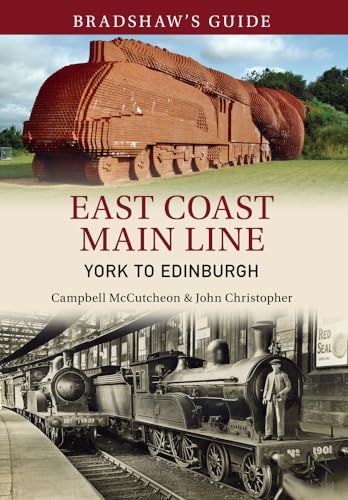 Beispielbild fr Bradshaw's Guide East Coast Main Line York to Edinburgh: Volume 13 zum Verkauf von Books From California