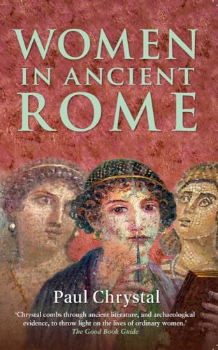 Imagen de archivo de Women in Ancient Rome a la venta por WorldofBooks
