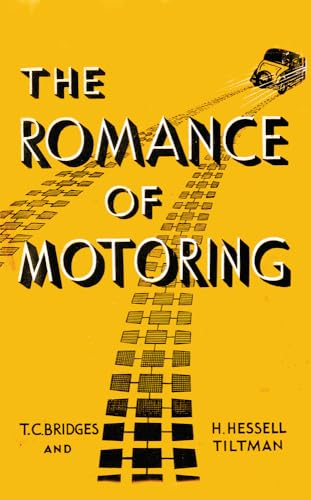 Stock image for The Romance of Motoring (Fast Set: Classic Motor Books) for sale by WorldofBooks