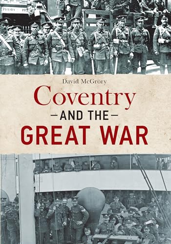 Stock image for Coventry and the Great War for sale by Books From California