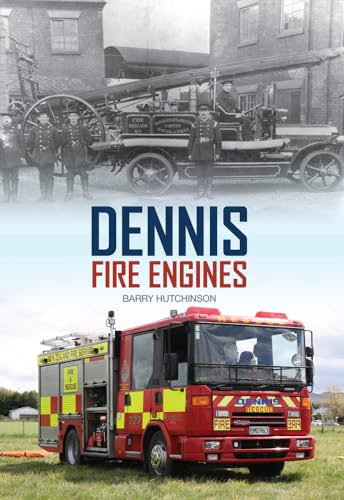 Beispielbild fr Dennis Fire Engines zum Verkauf von Wonder Book