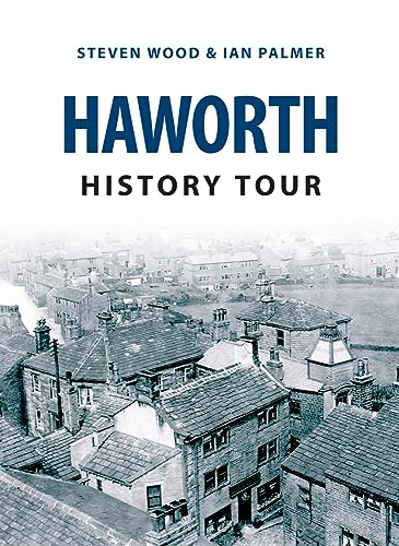Beispielbild fr Haworth History Tour zum Verkauf von WorldofBooks