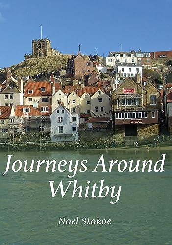 Stock image for Journeys Around Whitby for sale by Blackwell's