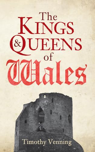 Beispielbild fr The Kings &amp; Queens of Wales zum Verkauf von Blackwell's