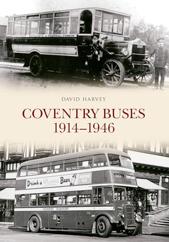 Stock image for Coventry Buses, 1914-1946 for sale by Blackwell's