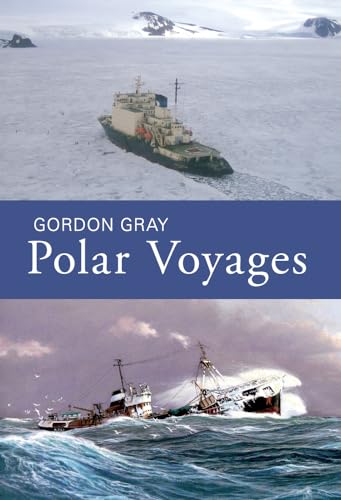 9781445647487: Polar Voyages