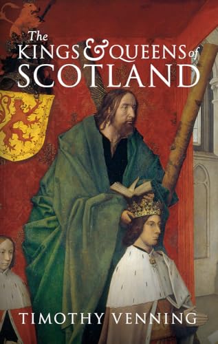 Beispielbild fr The Kings & Queens of Scotland zum Verkauf von WorldofBooks