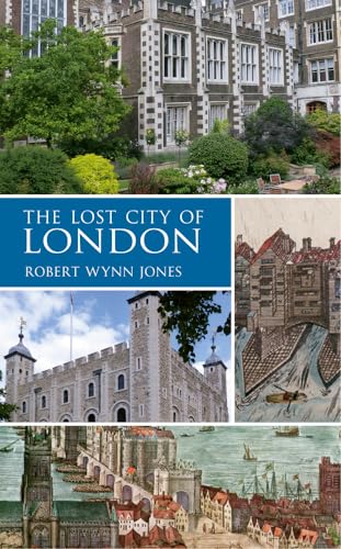Beispielbild fr The Lost City of London zum Verkauf von WorldofBooks