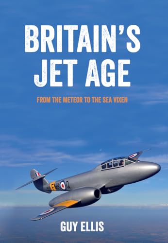 Beispielbild fr Britain's Jet Age zum Verkauf von Blackwell's