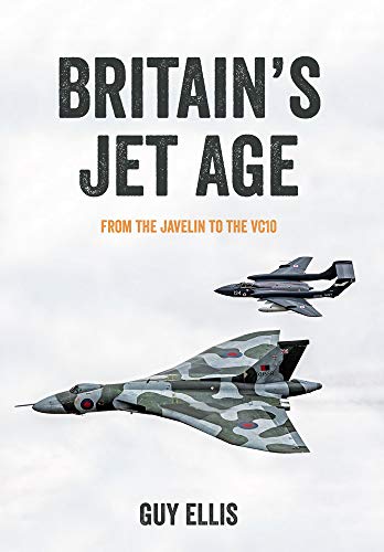 Stock image for Britain's Jet Age for sale by Blackwell's