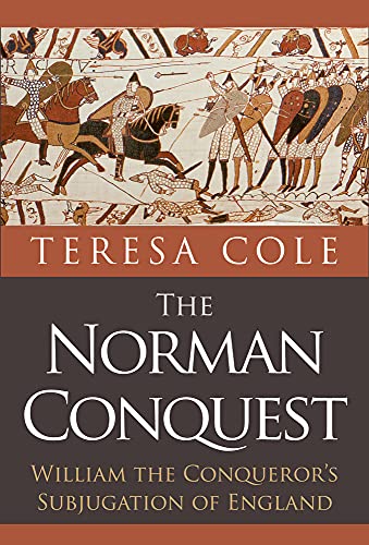 

The Norman Conquest: William the Conqueror's Subjugation of England