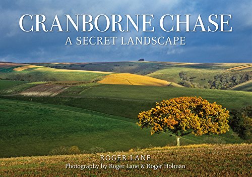 Beispielbild fr Cranborne Chase: A Secret Landscape zum Verkauf von WorldofBooks