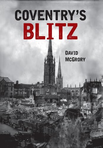 Stock image for Coventry's Blitz for sale by WorldofBooks