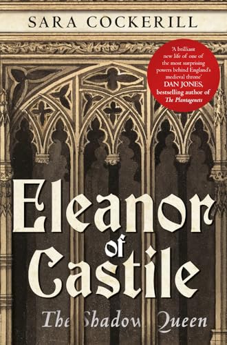 Stock image for Eleanor of Castile: The Shadow Queen for sale by WorldofBooks