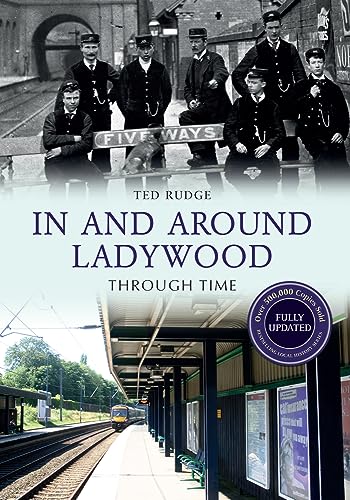 Stock image for In and Around Ladywood Through Time for sale by Blackwell's