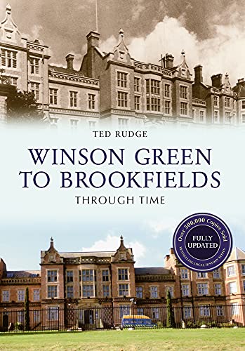 Stock image for Winson Green to Brookfields Through Time Revised Edition for sale by WorldofBooks
