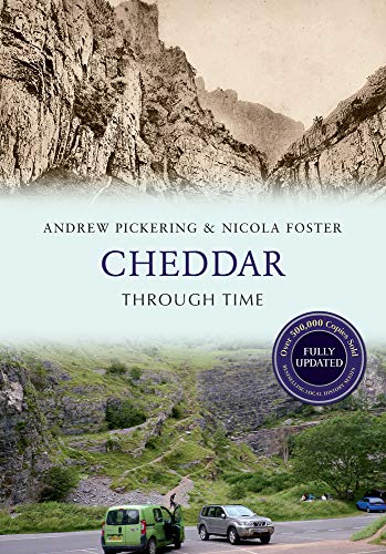 Stock image for Cheddar Through Time Revised Edition for sale by AwesomeBooks