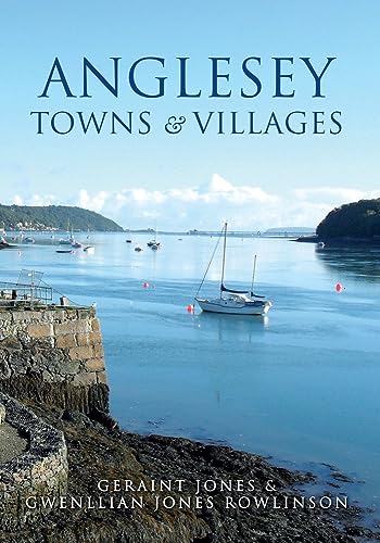 Stock image for Anglesey Towns and Villages for sale by WorldofBooks