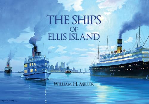 Stock image for The Ships of Ellis Island for sale by Hippo Books