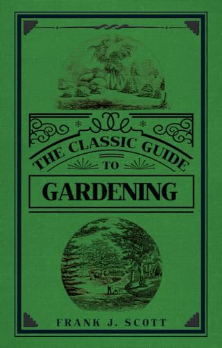 9781445651705: The Classic Guide to Gardening
