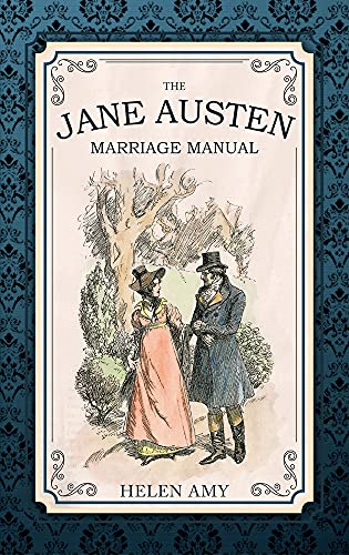 Imagen de archivo de The Jane Austen Marriage Manual a la venta por Russell Books