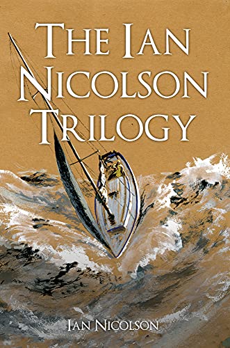 9781445651965: The Ian Nicolson Trilogy