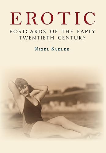 Imagen de archivo de Erotic Postcards of the Early Twentieth Century a la venta por Blackwell's