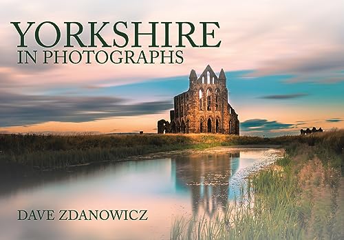 Beispielbild fr Yorkshire in Photographs zum Verkauf von WorldofBooks
