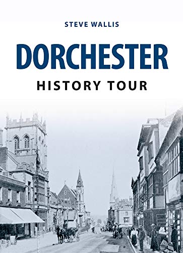 Beispielbild fr Dorchester History Tour zum Verkauf von WorldofBooks