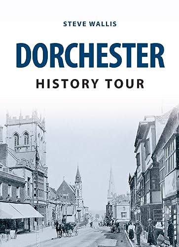 Imagen de archivo de Dorchester History Tour a la venta por Blackwell's